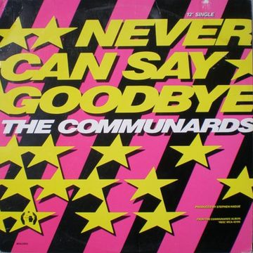 Communards  - Never Can Say Goodbye (@ UR Service Version)