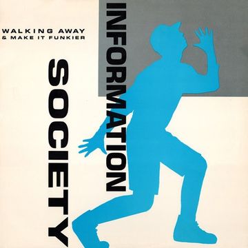 Information Society - Walking Away (@ UR Service Version)