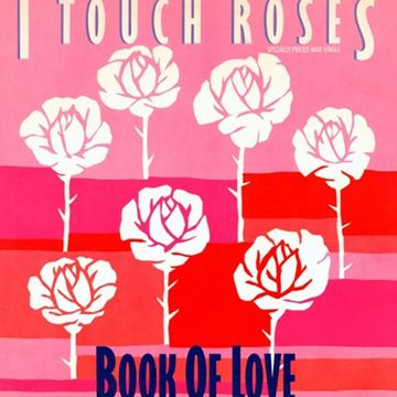 Book Of Love - I Touch Roses (@ UR Service Version)