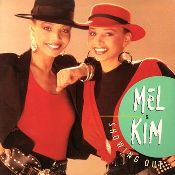 Mel & Kim - Showing Out (Get Fresh At The Weekend) (@ UR Service Version)