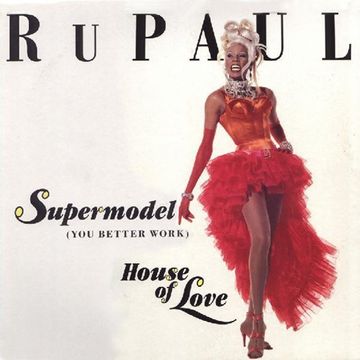 RuPual - Supermodel (You Better Work) (@ UR Service Version)