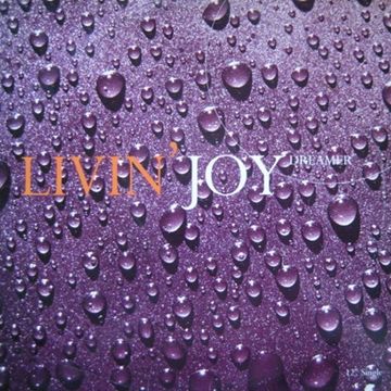 Livin' Joy - Dreamer (@ UR Service Version)