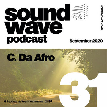 C. Da Afro - Sound Wave Podcast 31