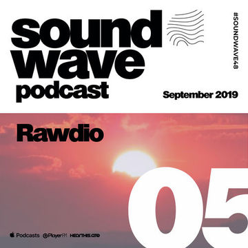 Rawdio - Sound Wave Podcast 05