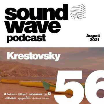 Krestovsky - Sound Wave Podcast 56