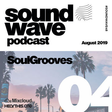 SoulGrooves - Sound Wave Podcast 04