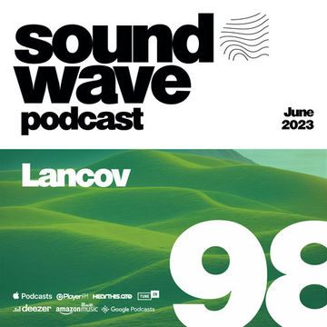 Lancov - Sound Wave Podcast 98