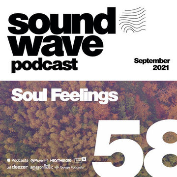 Soul Feelings - Sound Wave Podcast 58