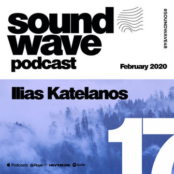 Ilias Katelanos - Sound Wave Podcast 17