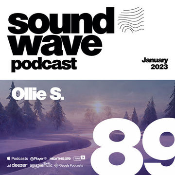 Ollie S. - Sound Wave Podcast 89
