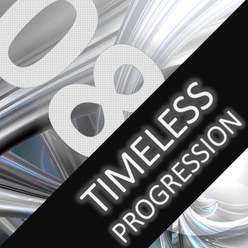 Timeless Progression - Session 08