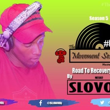 The Movement Sessions 063 (Road To Recovery Part 2 By SLOVODj)