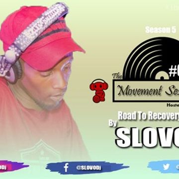 The Movement Sessions 061 Mixed By SLOVODj (Road To Recovery)