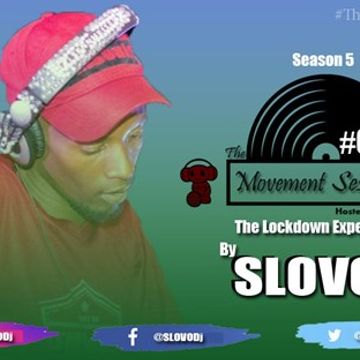 The Movement Sessions 057 The Lockdown Experience P2 By SLOVODj)