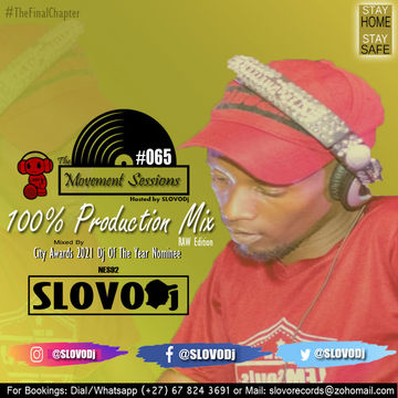 The Movement Sessions 065 100% Production Mix (RAW Edition By SLOVODj)