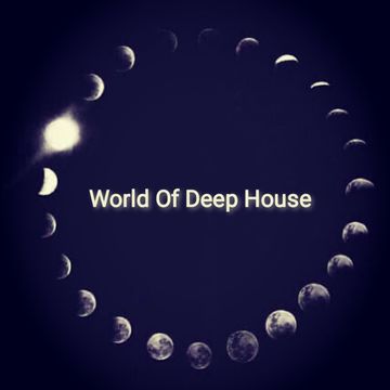 World Of Deep House (Play Deep House)