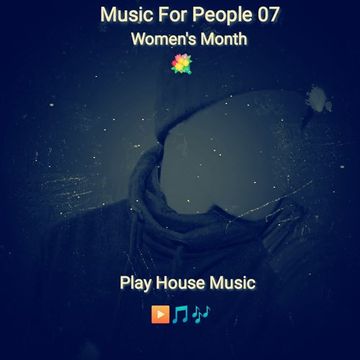 Music For People 07 (Women's Month)