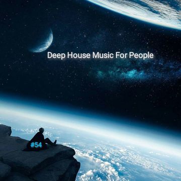 Music For People 54 (Play Deep House)