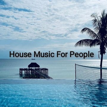 House Music For People (Soulful)