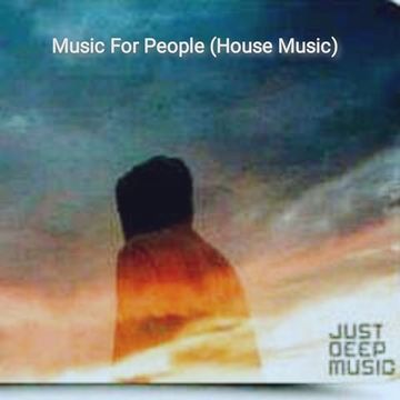 Music For People (House Music)