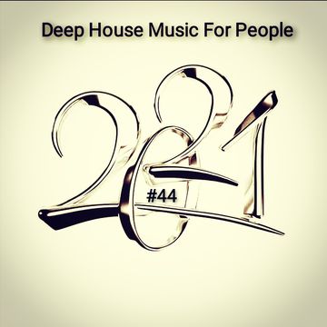 Music For People 44 (Play Deep House)