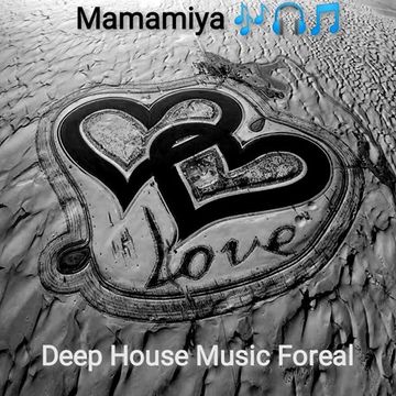 Mamamiya Deep House Music