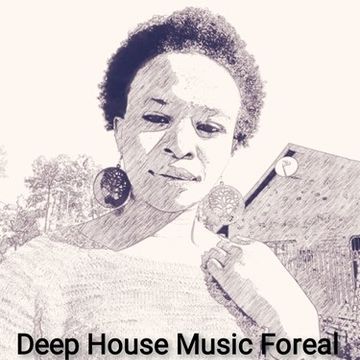 Deep House Music Foreal 1