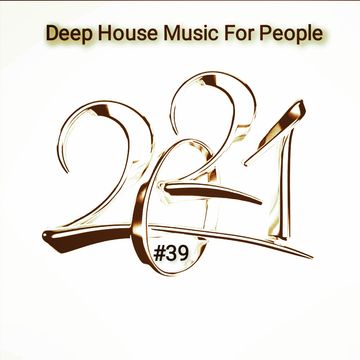 Music For People 39 (Play Deep House)