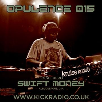 Opulence 015 - Swift Money