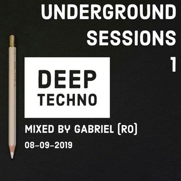 Underground Sessions 1 (DEEP TECHNO)