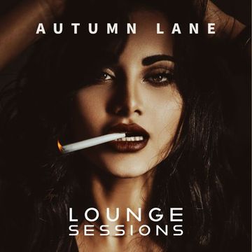 Autumn Lane (Lounge Sessions)