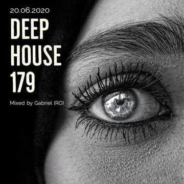 Deep House 179 (Deep House, Melodic House / 20.06.20)