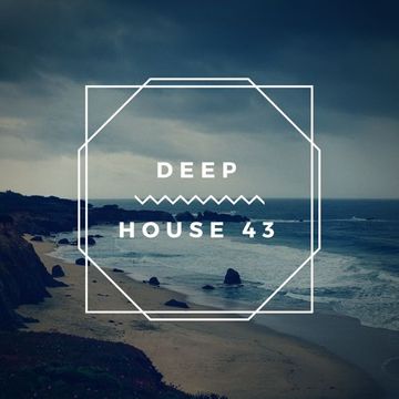 Deep House 43