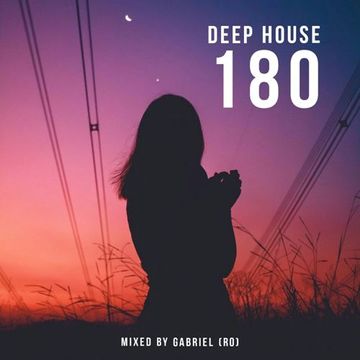 Deep House 180  (Deep House, Melodic House / 27.06.20)