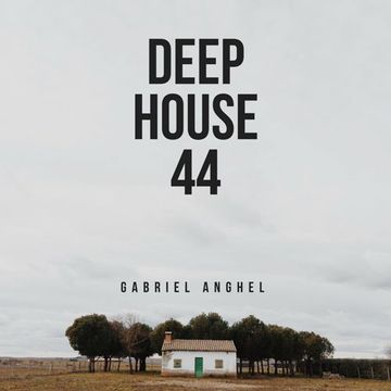 Deep House 44