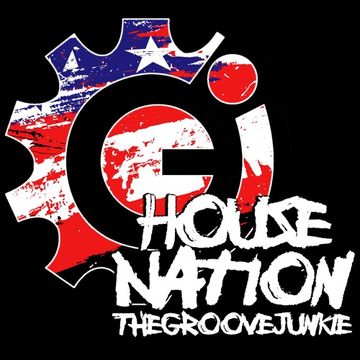 House Nation...Dj mix by TheGrooveJunkie