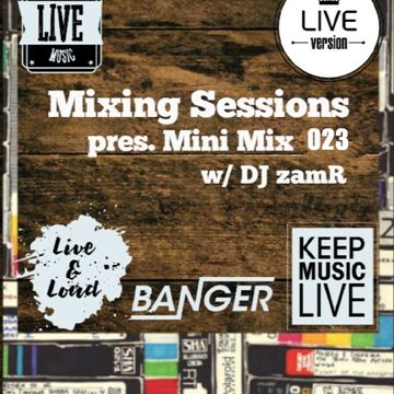 DJ zamR   Mixing Sessions pres. Mini Mix 023