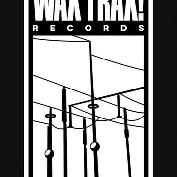 Wax Trax Dayz 