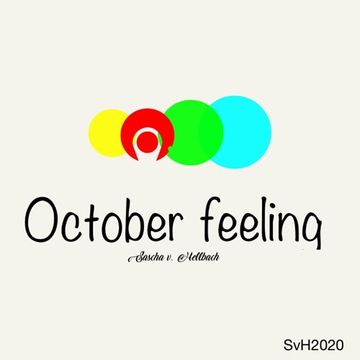 Sascha v. Hellbach - October feeling 2020