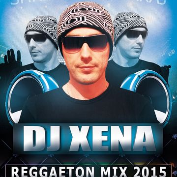 DJ XENA  - REGGAETON MIX 2015