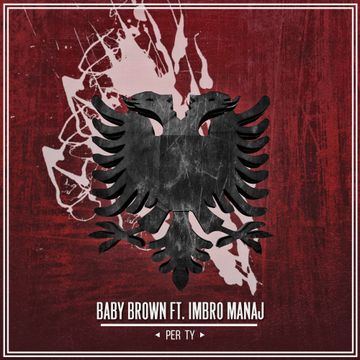 Baby Brown ft. Imbro Manaj   Per Ty