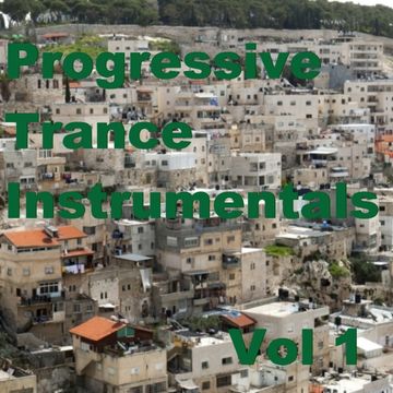 Progressive Trance Instrumentals Vol 1