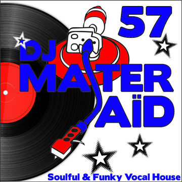 DJ Master Saïd's Soulful & Funky House Mix Volume 57