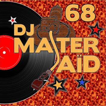 DJ Master Saïd's Soulful & Funky Vocal House Mix Volume 68