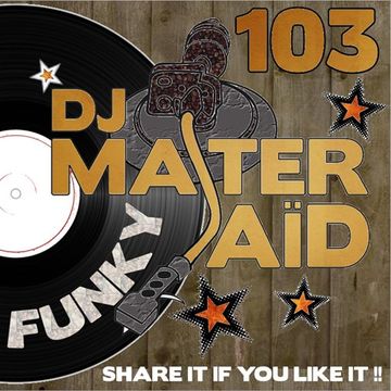 DJ Master Saïd's Funky Mix Volume 103