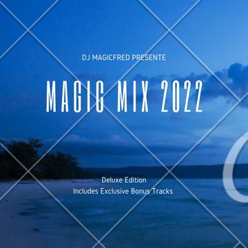 DJ MagicFred   Magic MIX 2022   12   Progressive House Session