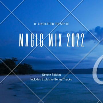 DJ MagicFred   MAGIC MIX  2022   07   Progressive House Session