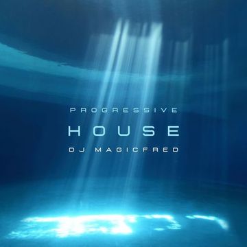 DJ MagicFred   IN THE MIX 2024   01   Progressive House Session