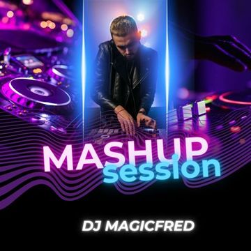 DJ MagicFred   IN THE IX 2024   08   Mashup Session