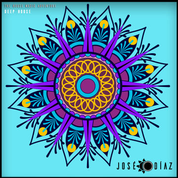 José Díaz - The House Music Adventure - Deep House 223